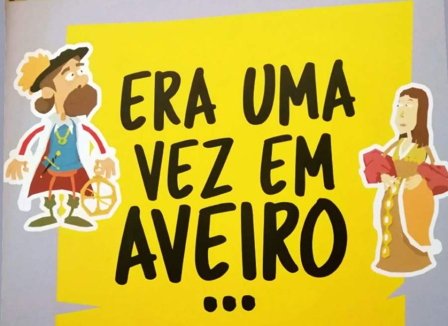 Era uma vez em Aveiro… 